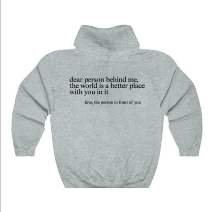 Dear person behind me hoodie