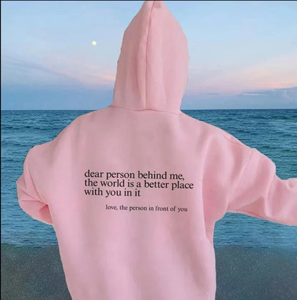 Dear person behind me hoodie