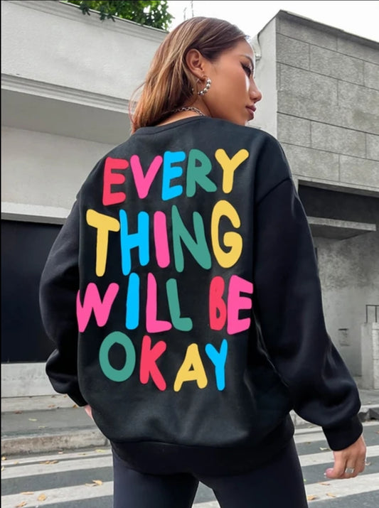 Everything will be ok hoodie