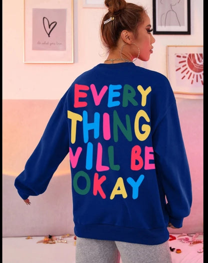 Everything will be ok hoodie