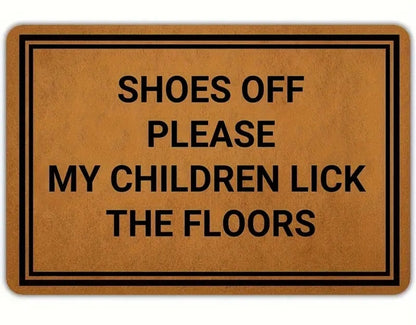 Shoes off please door mat