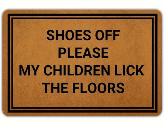 Shoes off please door mat