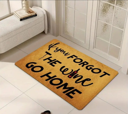 If you forgot wine door mat