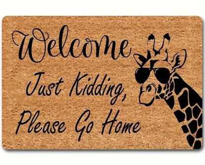 Welcome just kidding door mat