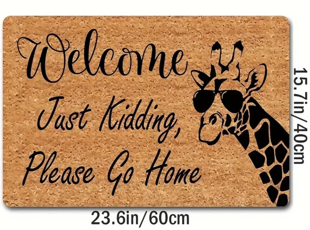 Welcome just kidding door mat