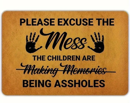 Please excuses the mess